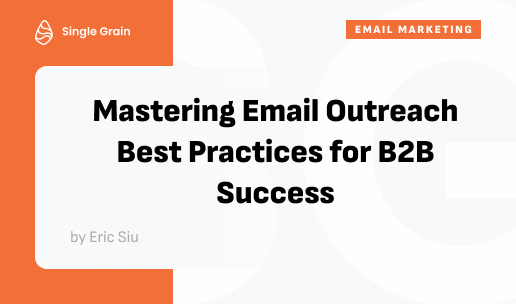 Mastering Email Outreach Best Practices for B2B Success